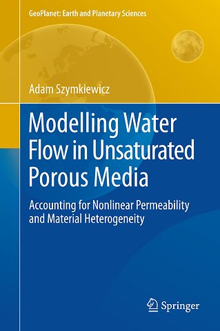 Modelling Water Flow in Unsaturated Porous Media