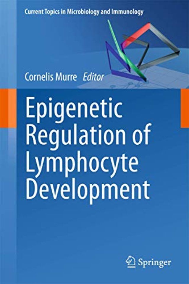 Epigenetic Regulation of Lymphocyte Development
