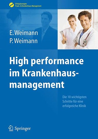High performance im Krankenhausmanagement