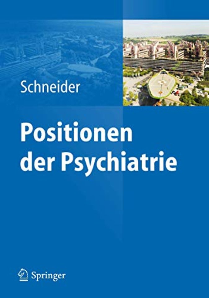 Positionen der Psychiatrie