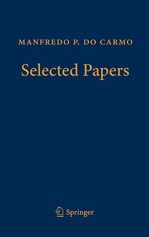 Manfredo P. do Carmo – Selected Papers