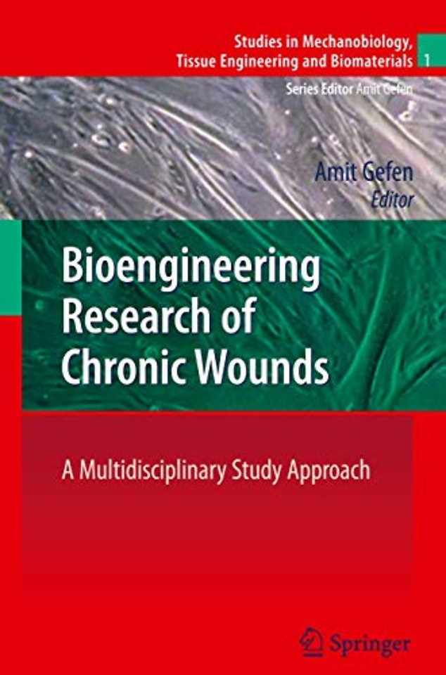 Bioengineering Research of Chronic Wounds
