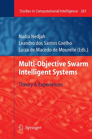Multi-Objective Swarm Intelligent Systems