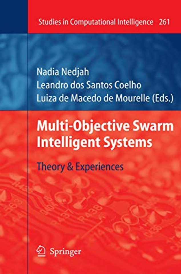 Multi-Objective Swarm Intelligent Systems