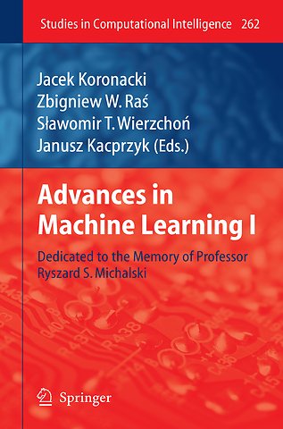 Advances in Machine Learning I