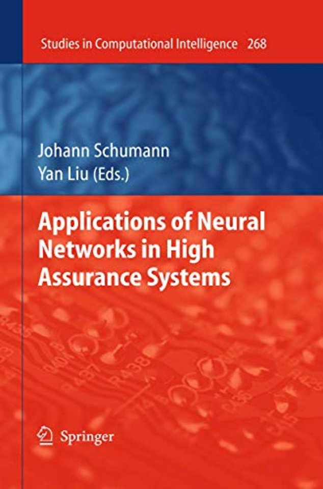 Applications of Neural Networks in High Assurance Systems