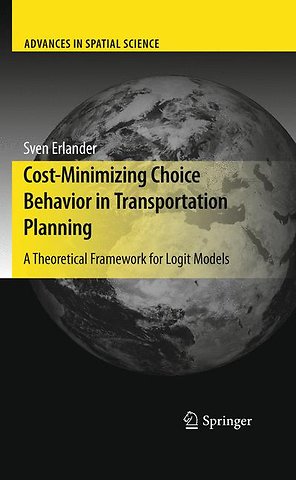 Cost-Minimizing Choice Behavior in Transportation Planning