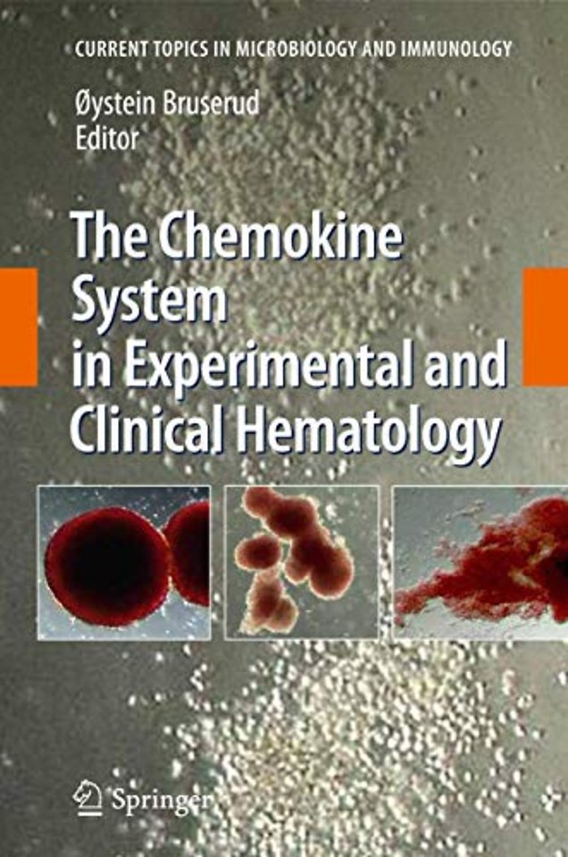 The Chemokine System in Experimental and Clinical Hematology