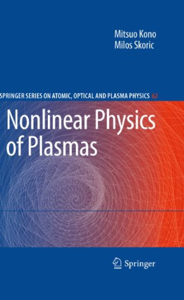 Nonlinear Physics of Plasmas