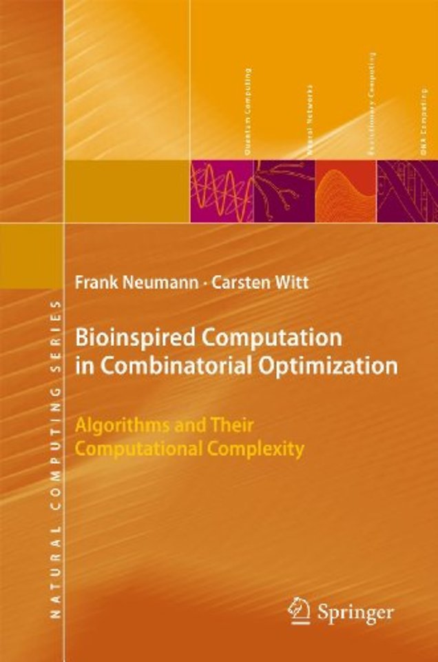 Bioinspired Computation in Combinatorial Optimization