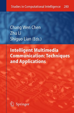 Intelligent Multimedia Communication: Techniques and Applications