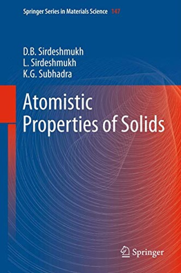 Atomistic Properties of Solids