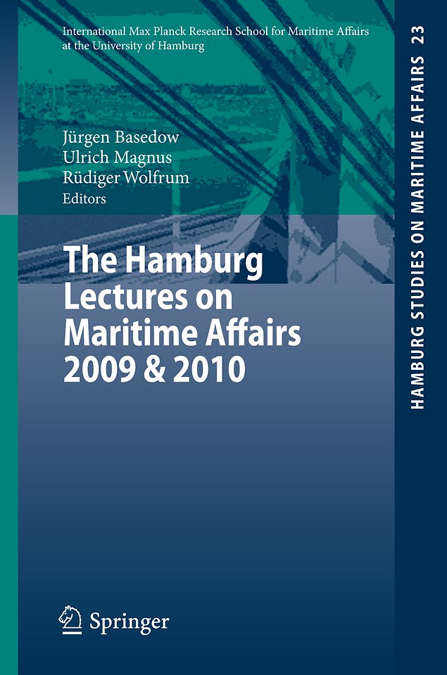 The Hamburg Lectures on Maritime Affairs 2009 & 2010