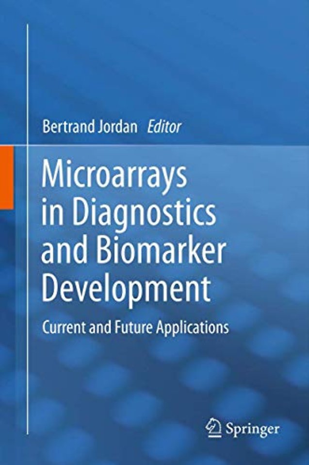 Microarrays in Diagnostics and Biomarker Development