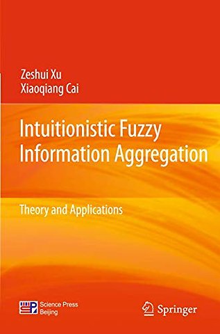 Intuitionistic Fuzzy Information Aggregation