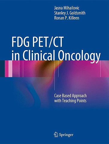 FDG PET/CT in Clinical Oncology