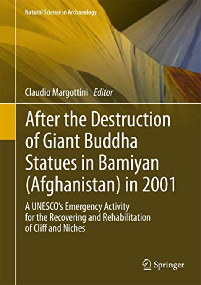 After the Destruction of Giant Buddha Statues in Bamiyan (Afghanistan) in 2001