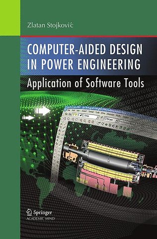 Computer- Aided Design in Power Engineering