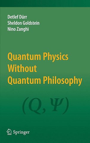 Quantum Physics Without Quantum Philosophy