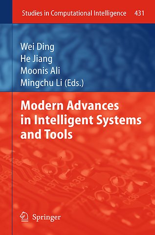 Modern Advances in Intelligent Systems and Tools