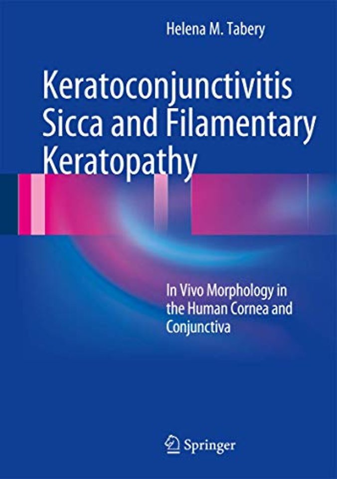 Keratoconjunctivitis Sicca and Filamentary Keratopathy