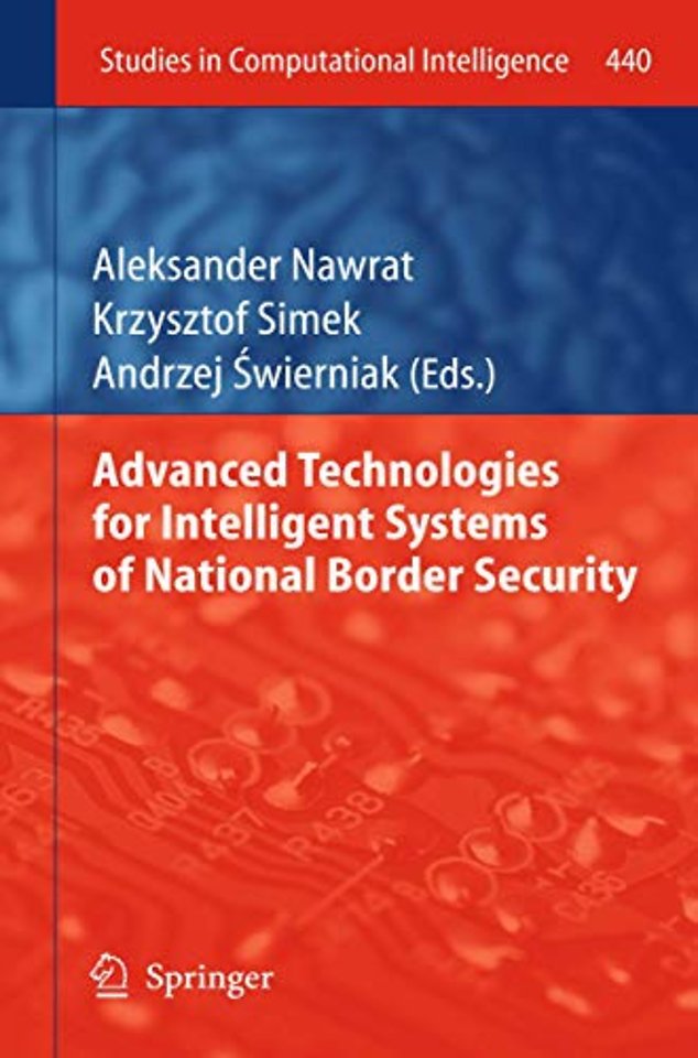 Advanced Technologies for Intelligent Systems of National Border Security