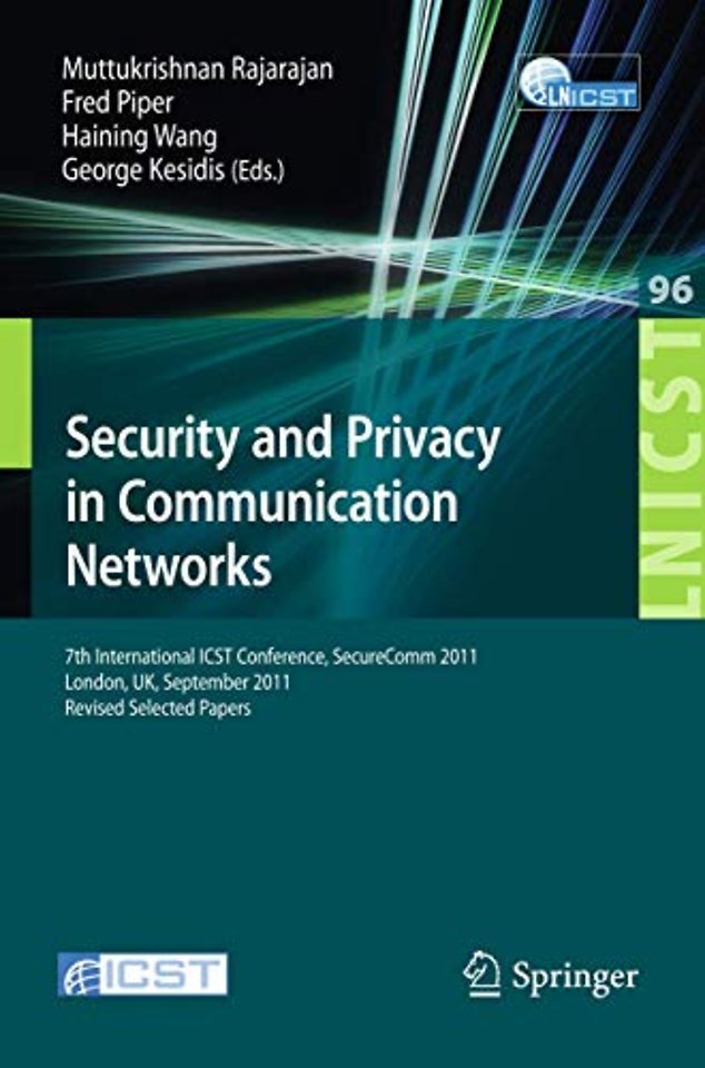 Security and Privacy in Communication Networks