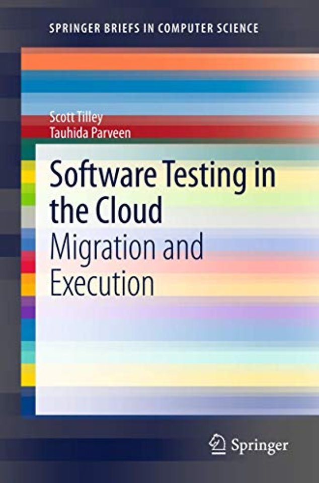 Software Testing in the Cloud