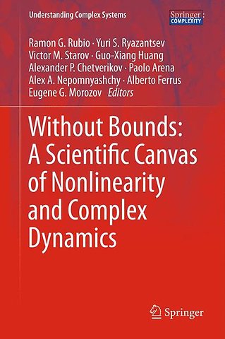 Without Bounds: A Scientific Canvas of Nonlinearity and Complex Dynamics