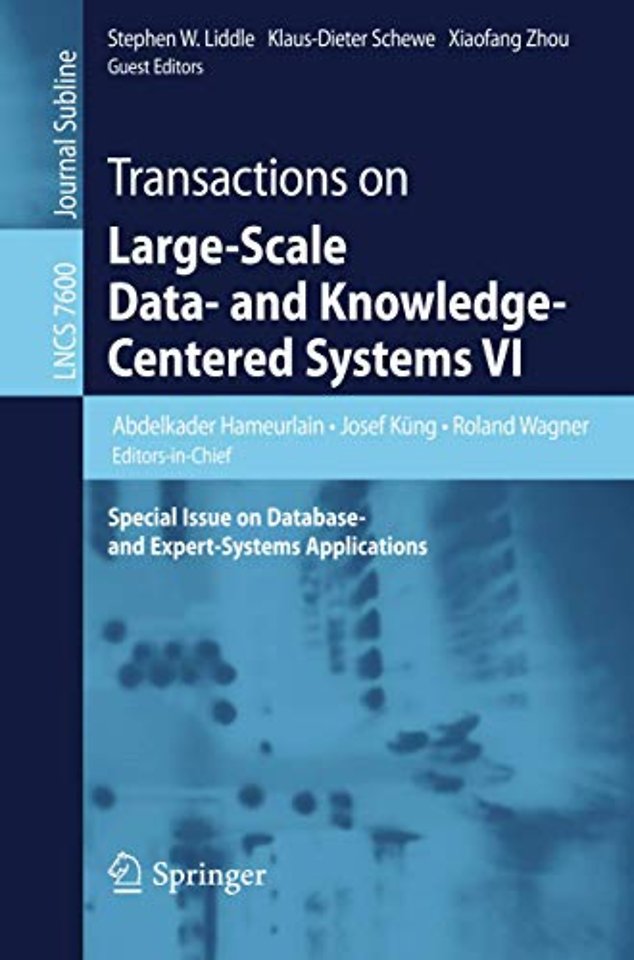 Transactions on Large-Scale Data- and Knowledge-Centered Systems VI