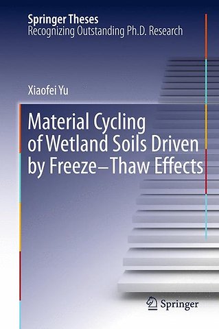 Material Cycling of Wetland Soils Driven by Freeze-Thaw Effects