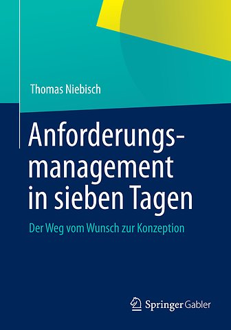Anforderungsmanagement in sieben Tagen