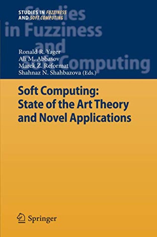 Soft Computing: State of the Art Theory and Novel Applications