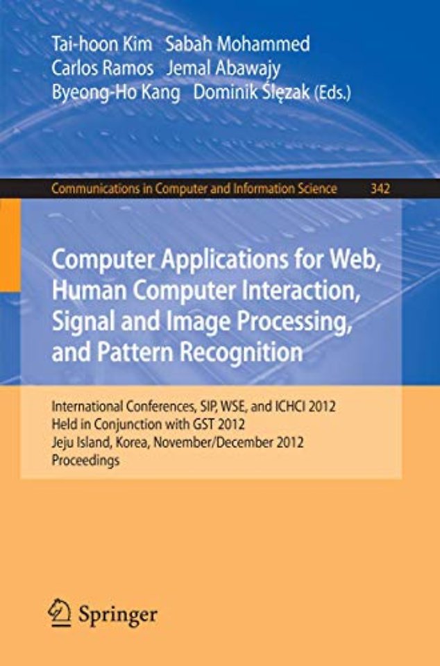 Computer Applications for Web, Human Computer Interaction, Signal and Image Processing, and Pattern Recognition