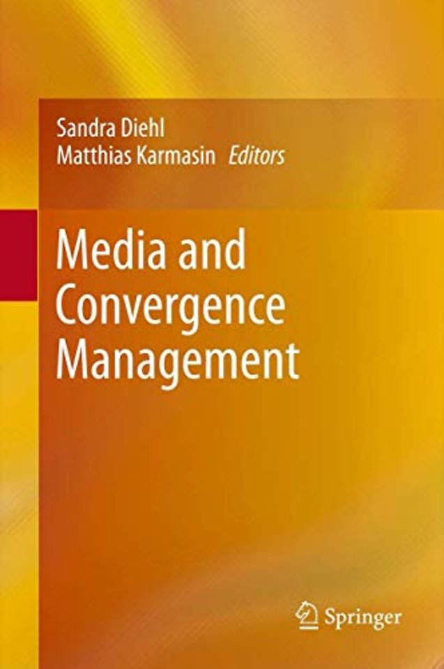 Media and Convergence Management