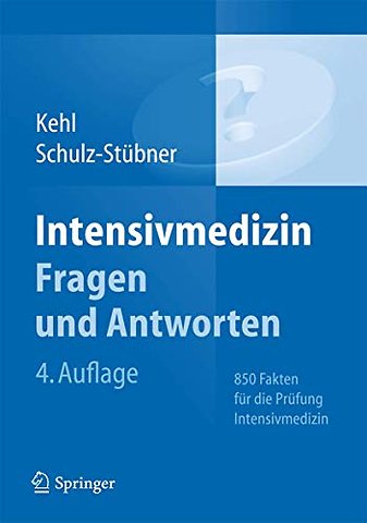 Intensivmedizin Fragen und Antworten