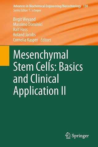 Mesenchymal Stem Cells - Basics and Clinical Application II