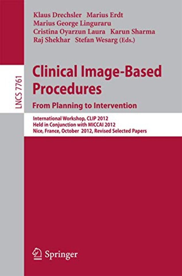 Clinical Image-Based Procedures. From Planning to Intervention