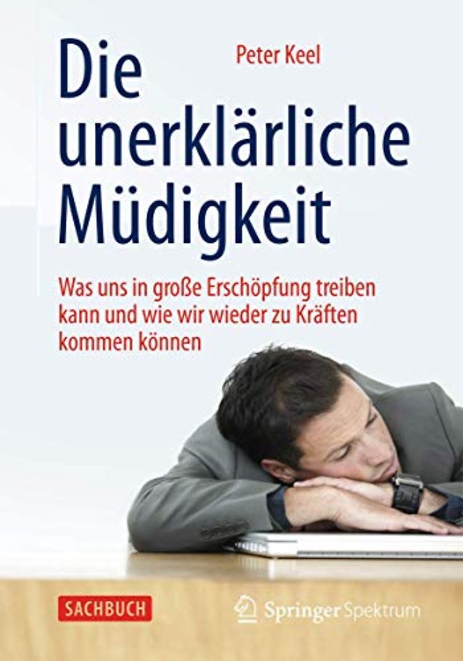 Die unerklärliche Müdigkeit