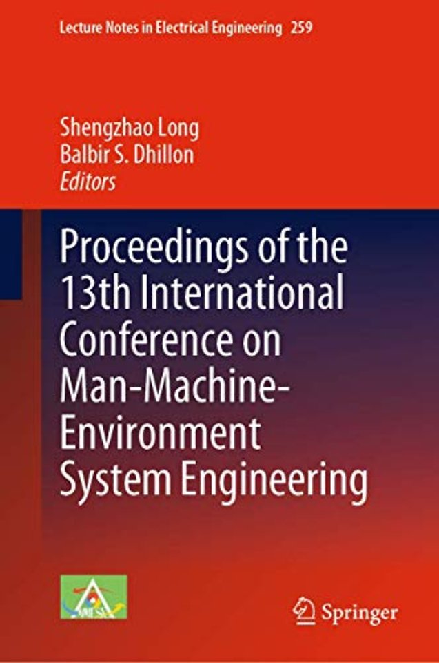 Proceedings of the 13th International Conference on Man-Machine-Environment System Engineering