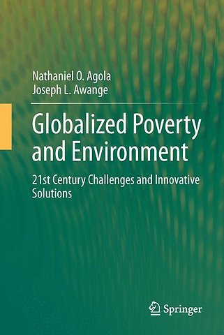 Globalized Poverty and Environment