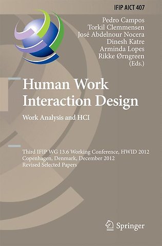 Human Work Interaction Design. Work Analysis and HCI