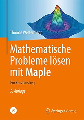 Mathematische Probleme lösen mit Maple