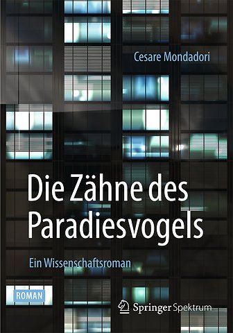 Die Zähne des Paradiesvogels
