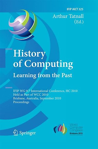 History of Computing: Learning from the Past