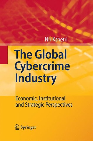 The Global Cybercrime Industry