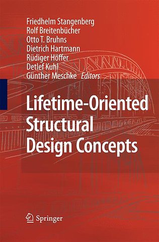 Lifetime-Oriented Structural Design Concepts