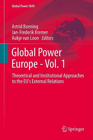 Global Power Europe - Vol. 1