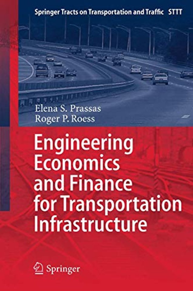 Engineering Economics and Finance for Transportation Infrastructure