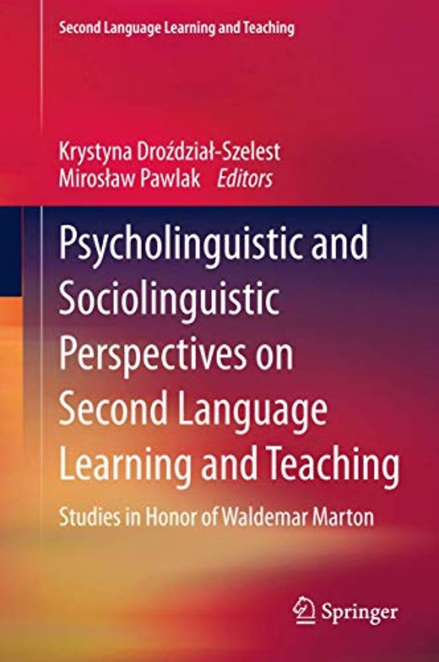 Psycholinguistic and Sociolinguistic Perspectives on Second Language Learning and Teaching